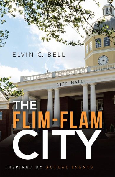 The Flim-Flam City (eBook, ePUB) The Flim-Flam City (eBook, ePUB)