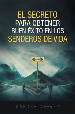 El Secreto Para Obtener Buen Exito (eBook, ePUB)