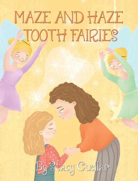 Maze and Haze Tooth Fairies (eBook, ePUB) Maze and Haze Tooth Fairies (eBook, ePUB)