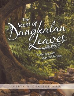 The Scent of Dangkalan Leaves (eBook, ePUB) - Soliman, Neria Nidea