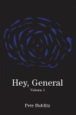 Hey, General (eBook, ePUB)