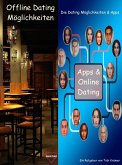 Die Dating-Möglichkeiten & Apps (eBook, ePUB)