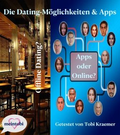 Cover Die Dating-Möglichkeiten & Apps (eBook, ePUB)