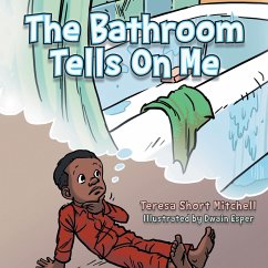 The Bathroom Tells on Me (eBook, ePUB)
