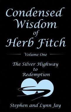 Cover Condensed Wisdom of Herb Fitch Volume One (eBook, ePUB)