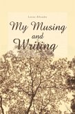 My Musing and Writing (eBook, ePUB)