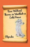 Rose Without Thorns in Woollahra Cold House (eBook, ePUB)