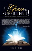 His Grace Is Sufficient! (eBook, ePUB) His Grace Is Sufficient! (eBook, ePUB)