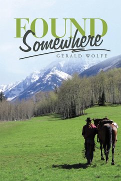 Found Somewhere (eBook, ePUB) - Wolfe, Gerald