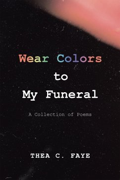Cover Wear Colors to My Funeral (eBook, ePUB)