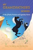 My Grandfather's Horses (eBook, ePUB)