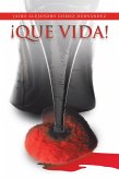 ¡Que Vida! (eBook, ePUB)