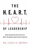 The H.E.A.R.T. of Leadership (eBook, ePUB)