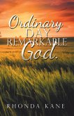 Ordinary Day. Remarkable God. (eBook, ePUB)