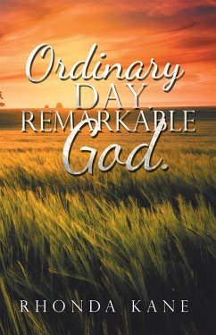 Cover Ordinary Day. Remarkable God. (eBook, ePUB)