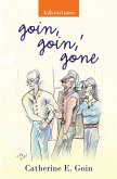 Goin, Goin,' Gone (eBook, ePUB)