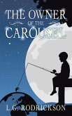 The Owner of the Carousel (eBook, ePUB)