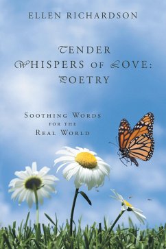 Tender Whispers of Love: Poetry (eBook, ePUB) - Richardson, Ellen