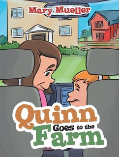 Quinn Goes to the Farm (eBook, ePUB) - Mueller, Mary