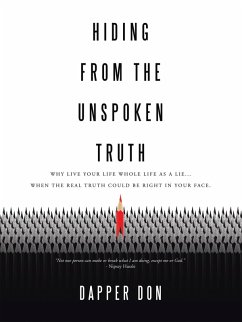Hiding from the Unspoken Truth (eBook, ePUB)