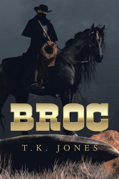 Broc (eBook, ePUB) - Jones, T. K.