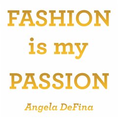 Fashion is my Passion (eBook, ePUB) Cover Fashion is my Passion (eBook, ePUB)