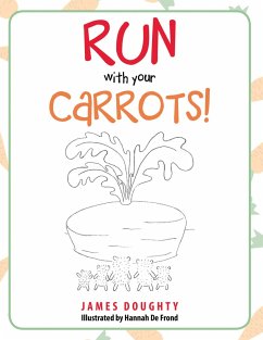 Run with Your Carrots! (eBook, ePUB) - Doughty, James