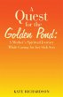 A Quest for the Golden Pond: (eBook,... - Bild 1