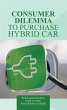 Consumer Dilemma to Purchase Hybrid Car... - Bild 1