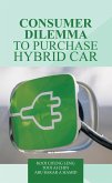 Consumer Dilemma to Purchase Hybrid Car (eBook, ePUB)