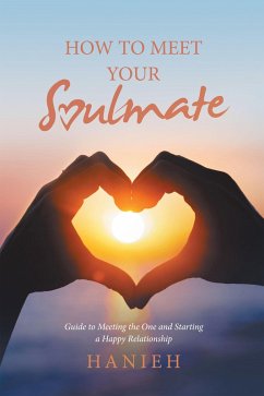 How to Meet Your Soulmate (eBook, ePUB) - Hanieh