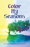 Color My Seasons (eBook, ePUB)