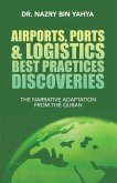 Airports, Ports & Logistics Best Practices Discoveries (eBook, ePUB)