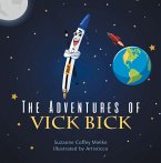 The Adventures of Vick Bick (eBook, ePUB)