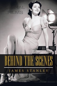 Behind the Scenes (eBook, ePUB) Behind the Scenes (eBook, ePUB)