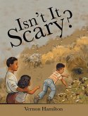 Isn't It Scary? (eBook, ePUB) Isn't It Scary? (eBook, ePUB)