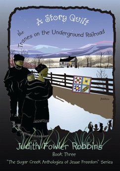 A Story Quilt: the Tranes on the Underground Railroad (eBook, ePUB)