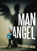 Man or Angel (eBook, ePUB)