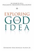 Exploring the God Idea (eBook, ePUB)