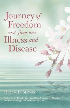 Cover Journey of Freedom from Illness and Disease (eBook, ePUB)