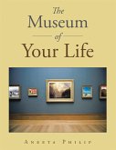 The Museum of Your Life (eBook, ePUB)