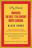 (My Version) Proposed -The Best 17Th Century North Carolina Black Cooks (eBook, ePUB)