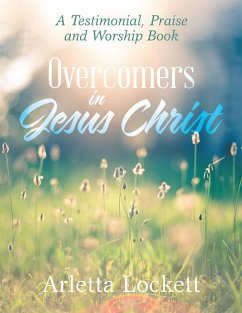 Overcomers in Jesus Christ (eBook, ePUB) - Lockett, Arletta