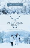 The Deer/ Dear Hunt (eBook, ePUB)