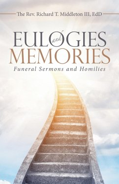 Cover Eulogies and Memories (eBook, ePUB)