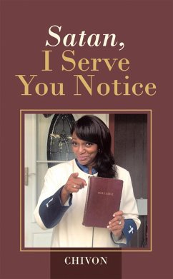 Satan, I Serve You Notice (eBook, ePUB)