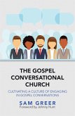 The Gospel Conversational Church (eBook, ePUB)