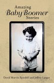 Amazing Baby Boomer Stories (eBook, ePUB)