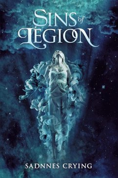 Sins of Legion (eBook, ePUB) - Crying, Sadnnes