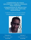 Compendio De Temas Reflexivos Y Sabios Consejos Para Meditar. Compendium of Reflective Topics and Sage Tips for Meditation (eBook, ePUB)